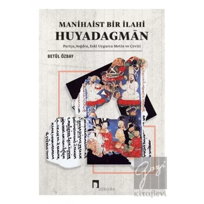 Manihaist Bir İlahi Huyadagman