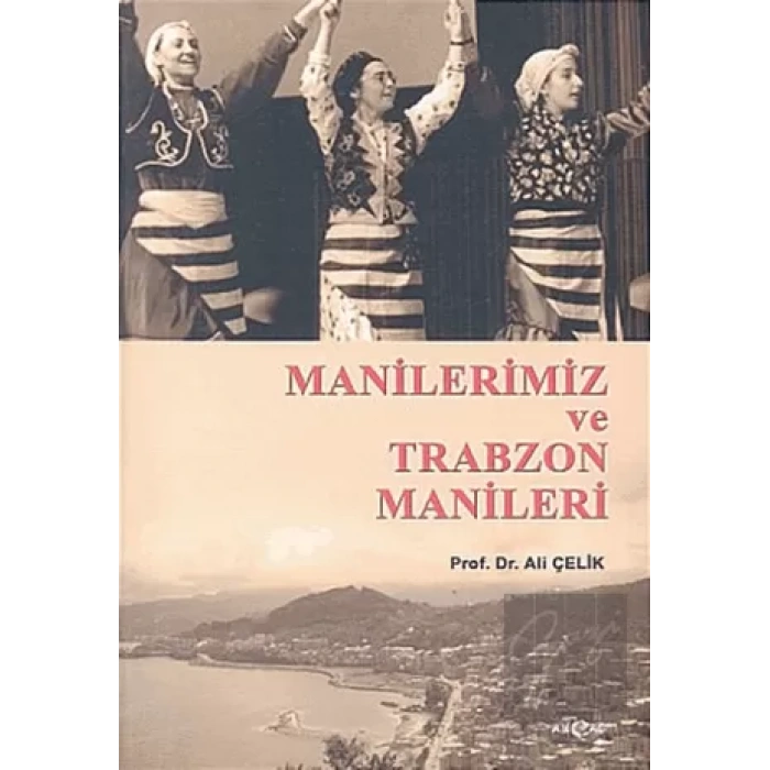 Manilerimiz ve Trabzon Manileri