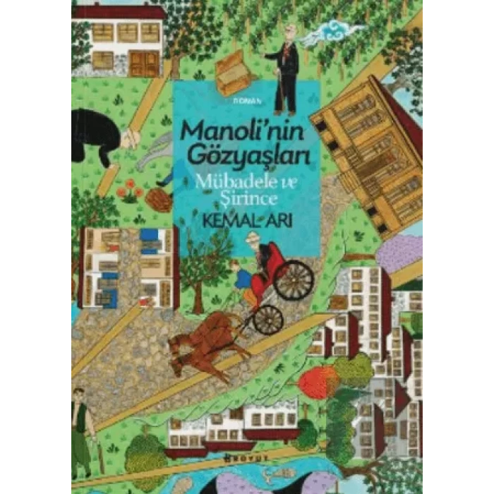 Manolinin Gözyaşları Mübadele ve Şirince