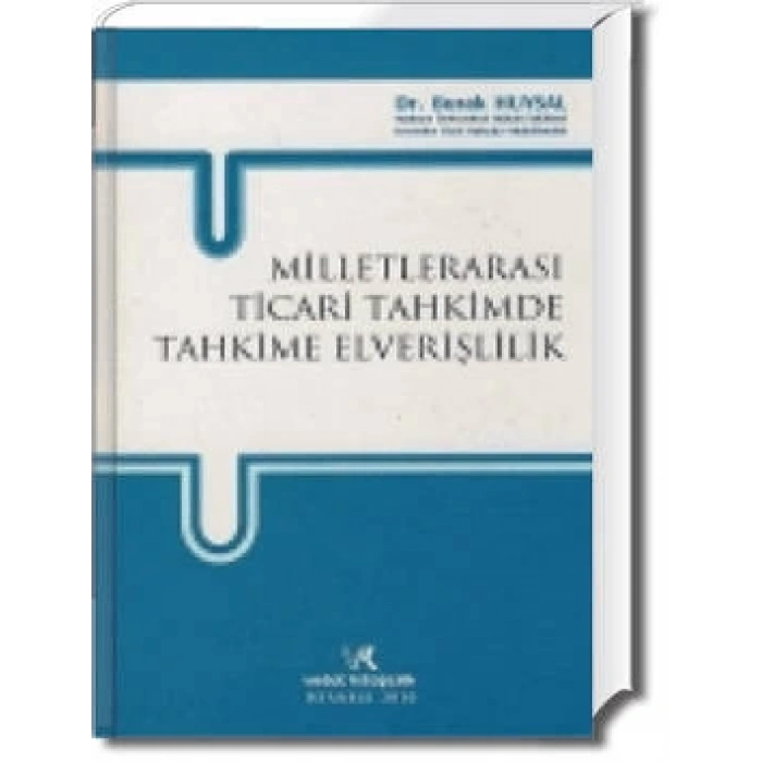 M.ARASI TİCARİ TAHKİMDE TAHKİME ELVERİŞLİLİK