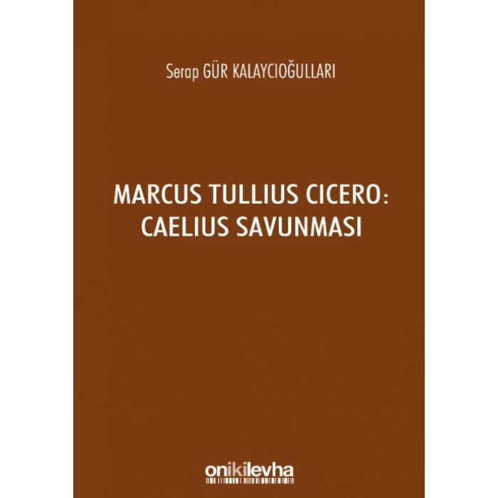 Marcus Tullius Cicero : Caelius Savunması