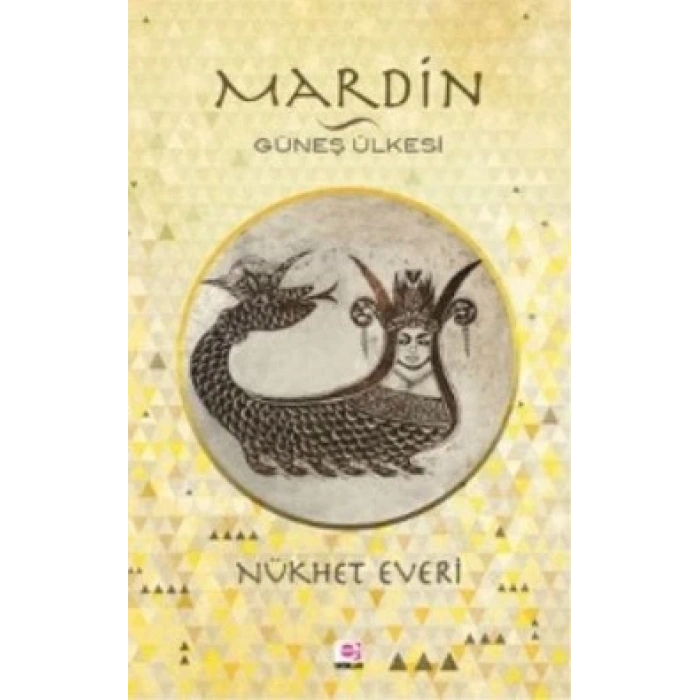 Mardin: Güneş Ülkesi