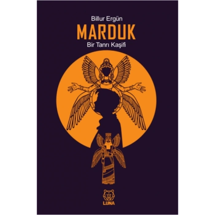 Marduk: Bir Tanrı Kaşifi