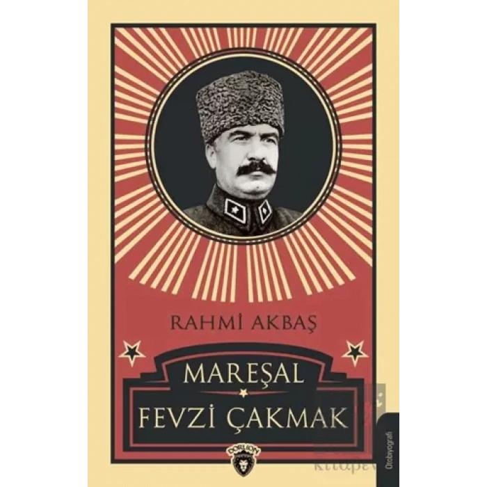 Mareşal Fevzi Çakmak