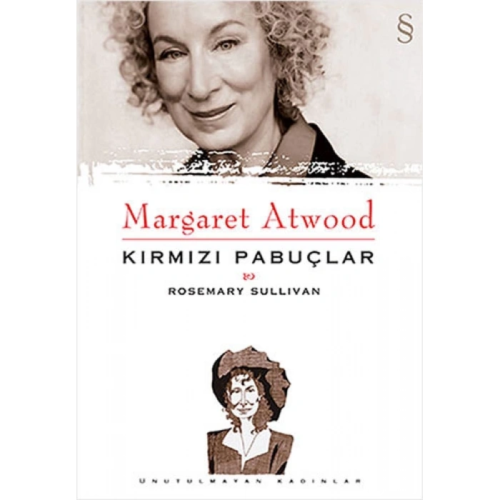 Margaret Atwood - Kırmızı Pabuçlar