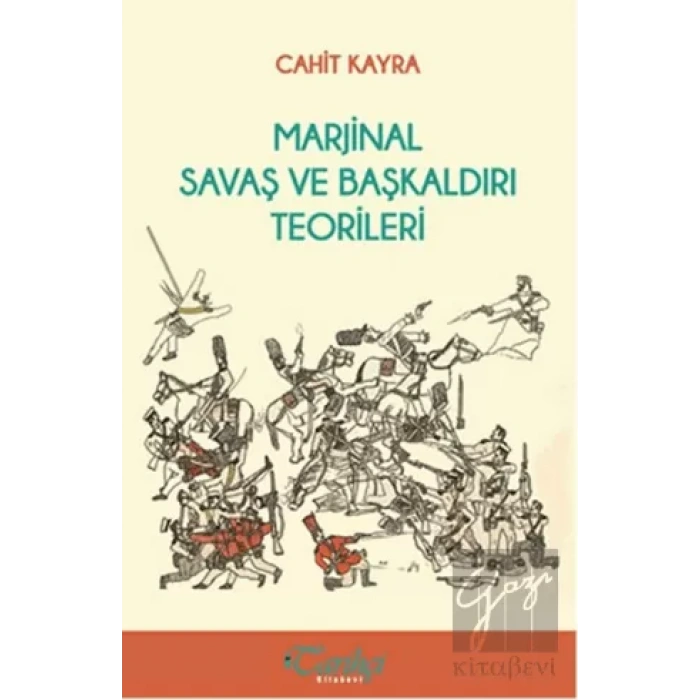 Marjinal Savaş ve Başkaldırı Teorileri