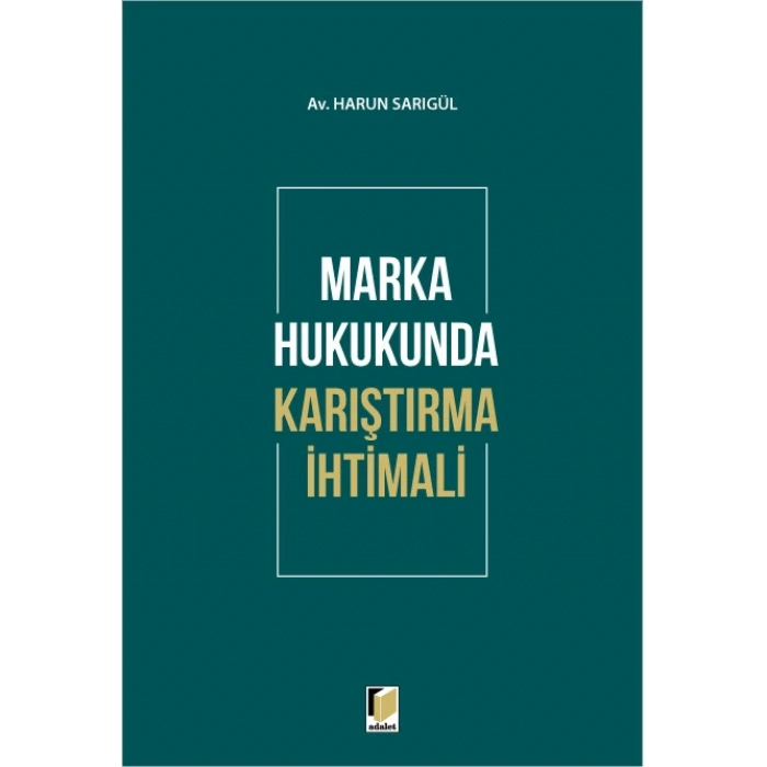 Marka Hukukunda Karıştırma İhtimali