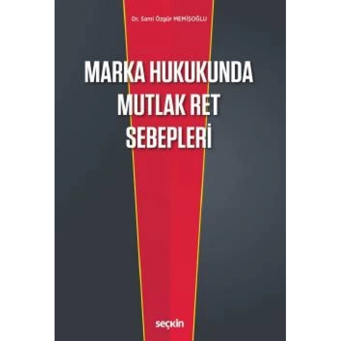 Marka Hukukunda Mutlak Ret Sebepleri