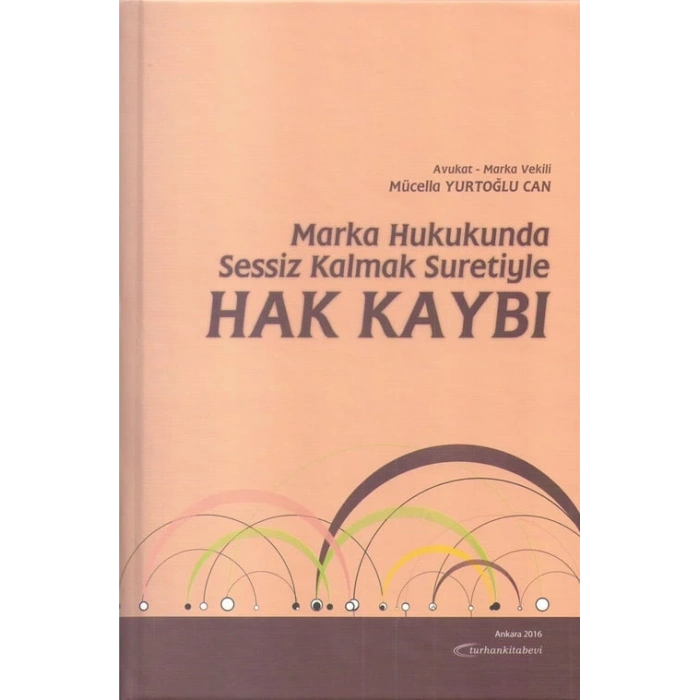 MARKA HUKUKUNDA SESSİZ KALMAK SURET.HAK KAYBI