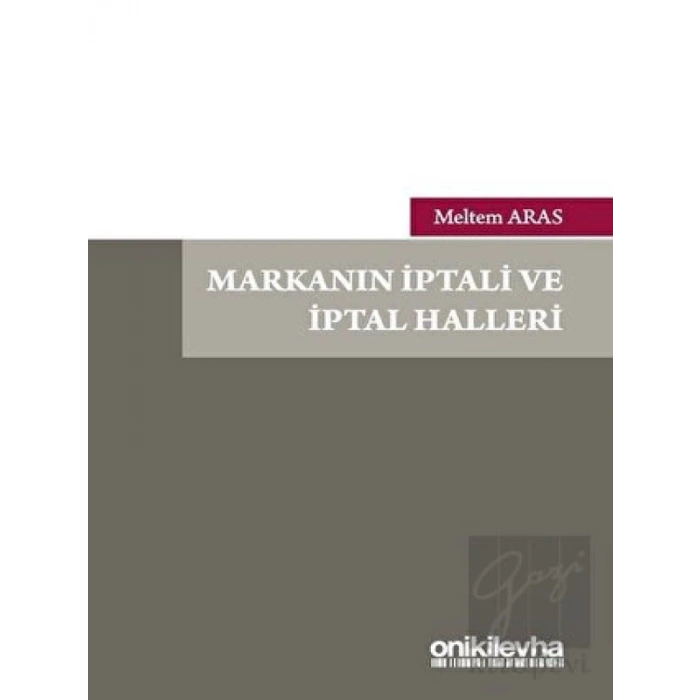 Markanın İptali ve İptal Halleri
