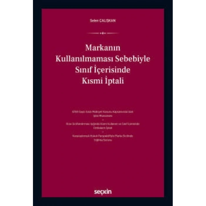 Markanın Kullanılmaması Sebebiyle<br />Sınıf İçerisinde Kısmi İptali