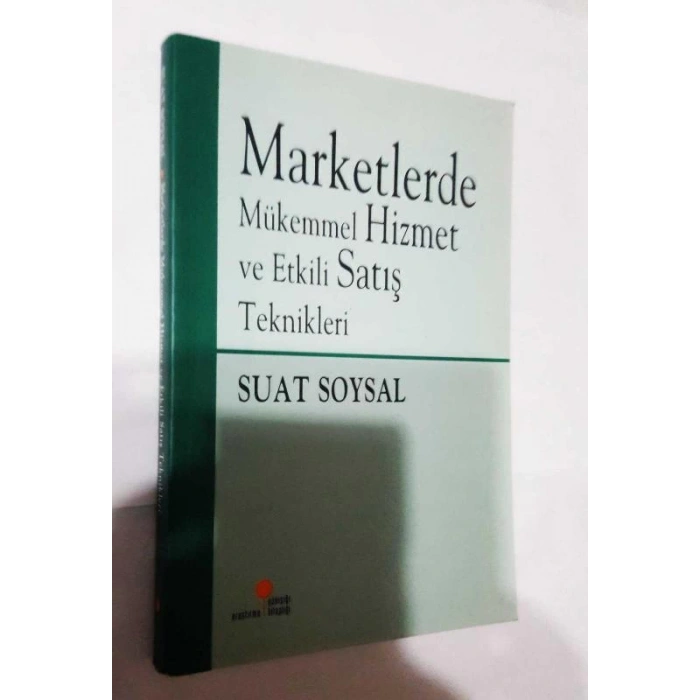 MARKETLERDE MÜKEMMEL HİZMET VE ETKİLİ SATIŞ TEKNİK