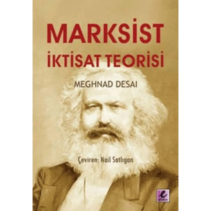 Marksist İktisat Teorisi-Meghnad Desai