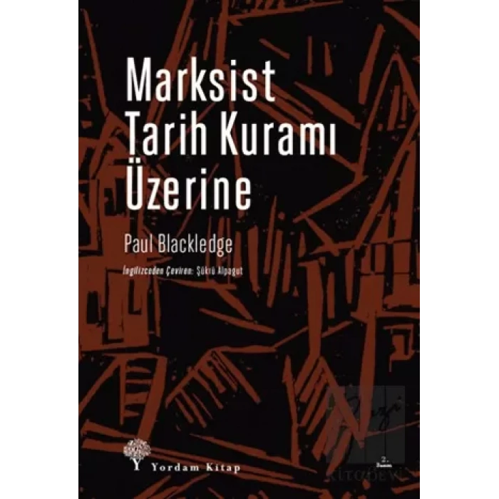 Marksist Tarih Kuramı Üzerine