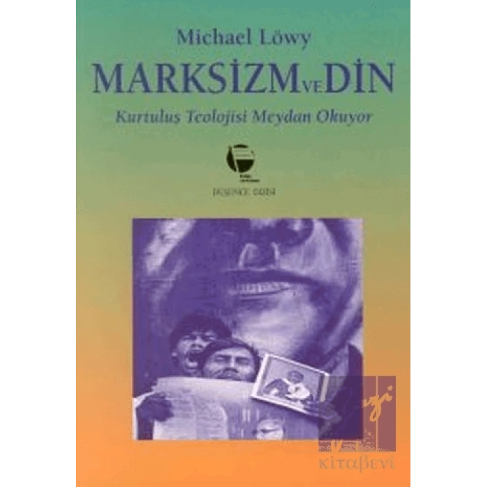 Marksizm ve Din Kurtuluş Teolojisi Meydan Okuyor