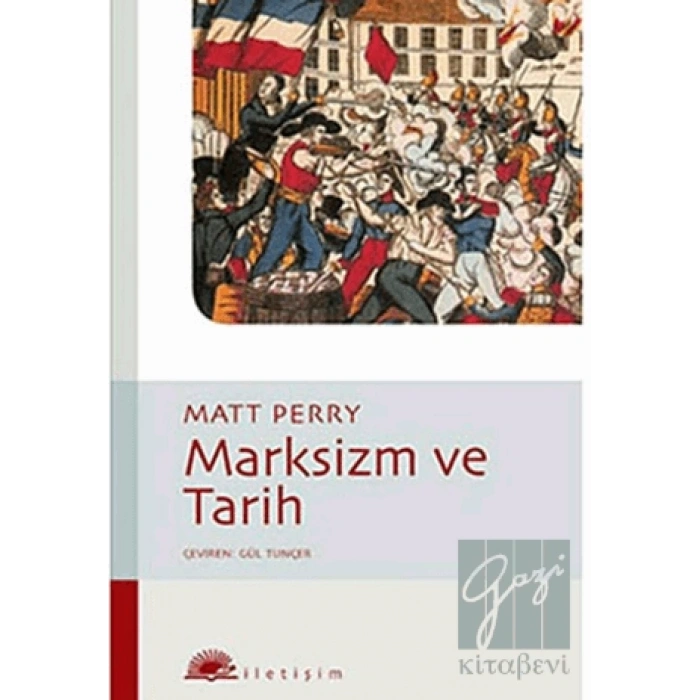 Marksizm ve Tarih İLETİŞİM
