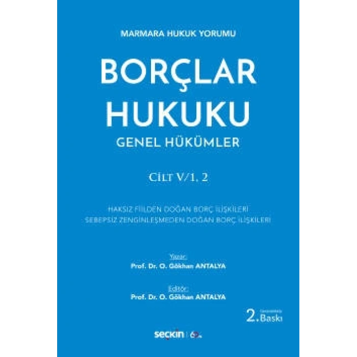 Marmara Hukuk YorumuBorçlar Hukuku Genel Hükümler<br />Cilt:V/1, 2