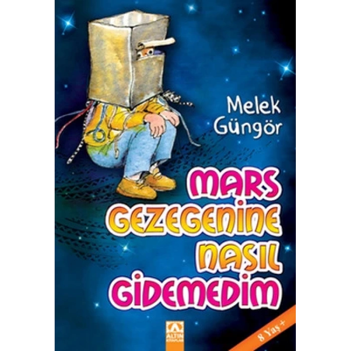 MARS GEZEGENİNE NASIL GİDEMEDİM