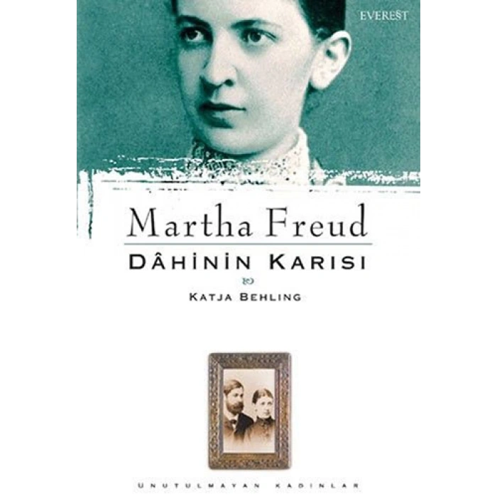 Martha Freud : Dâhinin Karısı & Katja Behling