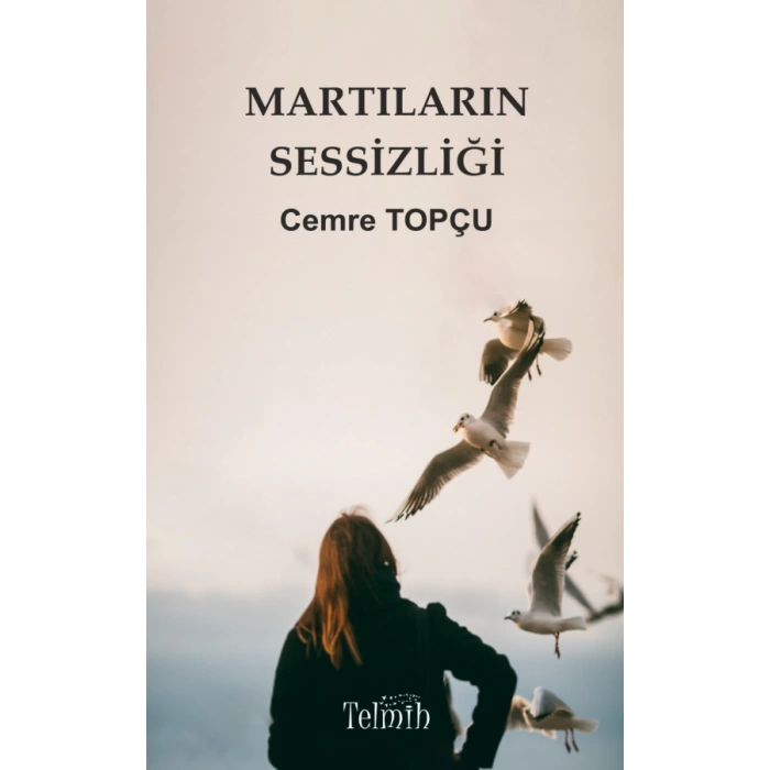 Martıların Sessizliği