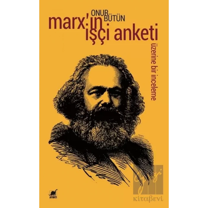 Marxın İşçi Anketi Üzerine Bir İnceleme