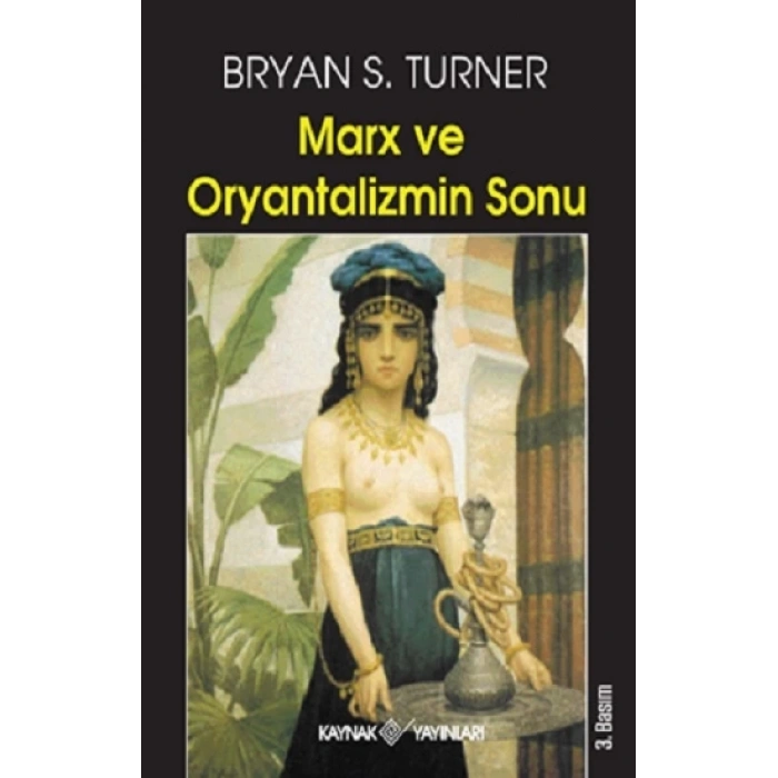 Marx ve Oryantalizmin Sonu