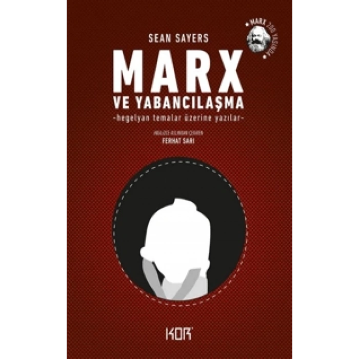 Marx ve Yabancılaşma