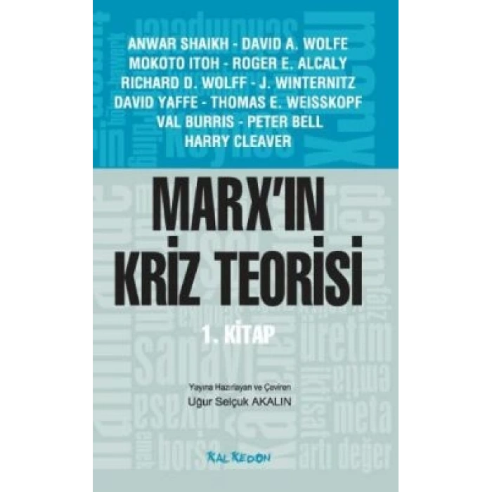 Marx’ın Kriz Teorisi 1. Kitap