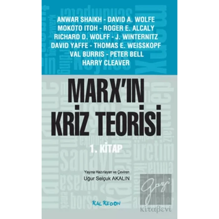 Marx’ın Kriz Teorisi 1. Kitap