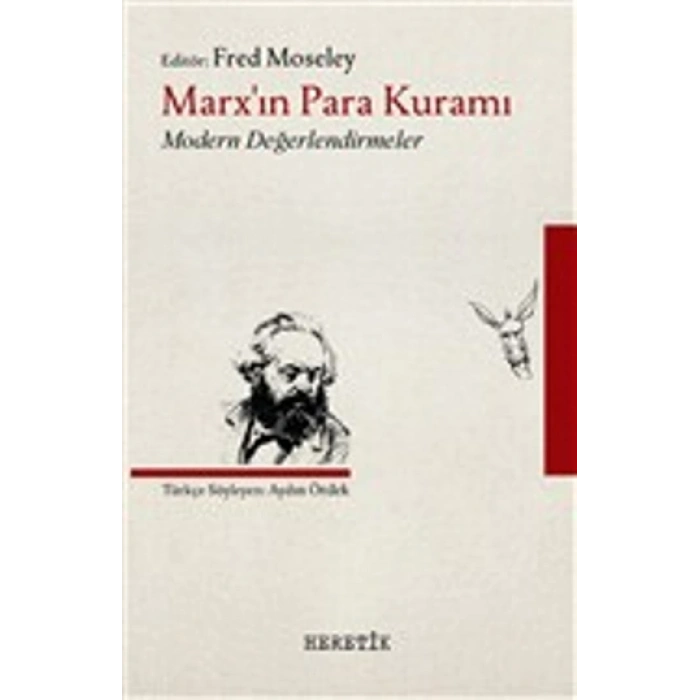 Marx’ın Para Kuramı Modern Değerlendirmeler