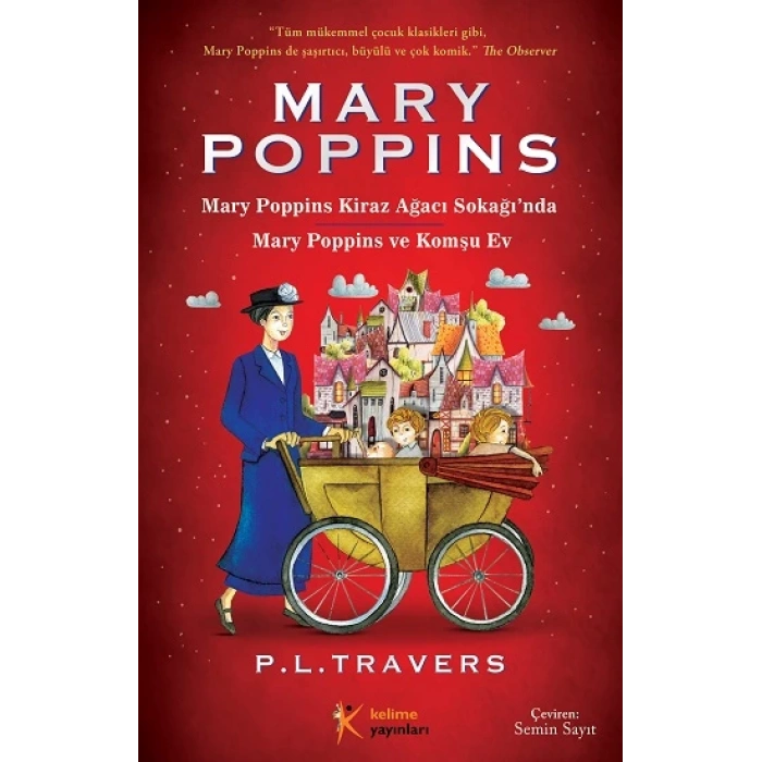 Mary Poppins Kiraz Ağacı Sokağında ve Komşu Ev