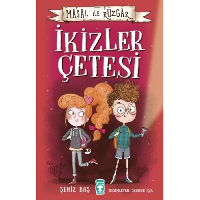 Masal İle Rüzgar - İkizler Çetesi