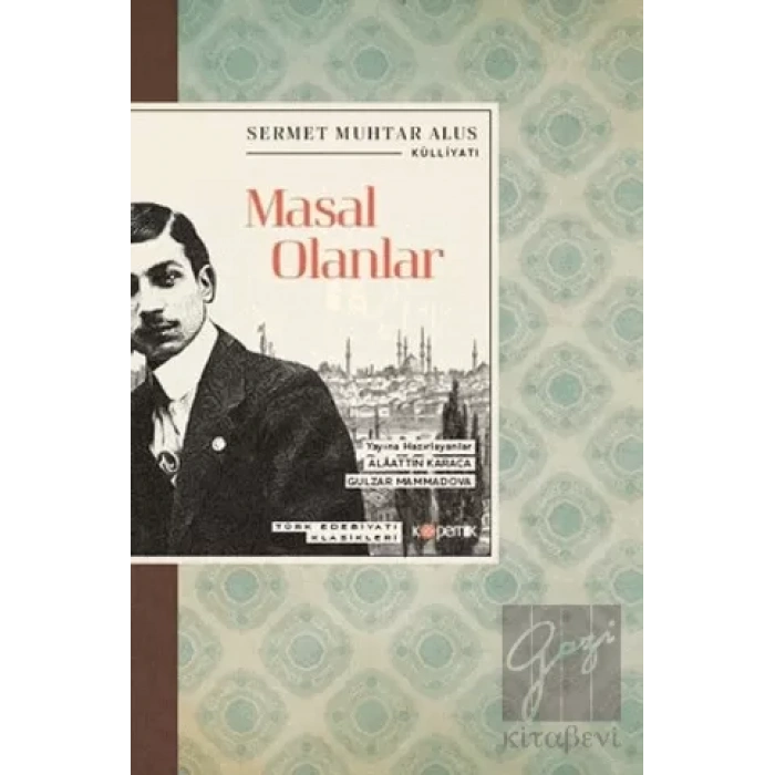 Masal Olanlar - Türk Edebiyatı Klasikleri