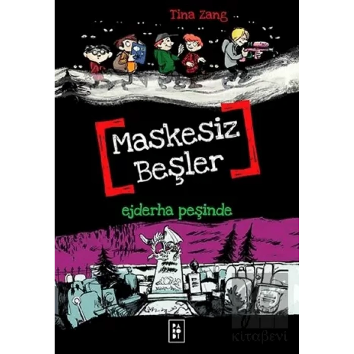 Maskesiz Beşler 3 - Ejderha Peşinde
