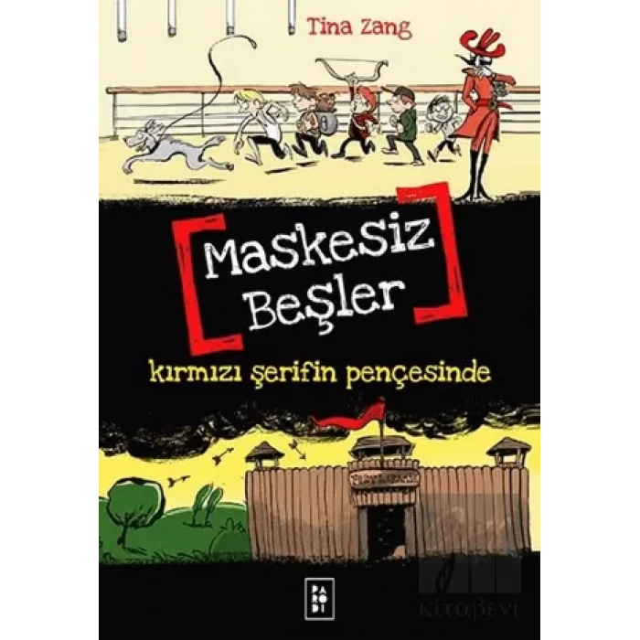 Maskesiz Beşler Serisi 2 : Kırmızı Şerifin Pençesinde