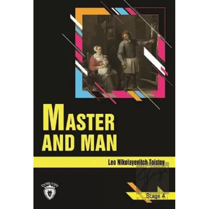 Master and Man - Stage 4 (İngilizce Hikaye)