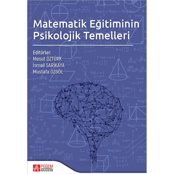 Matematik Eğitiminin Psikolojik Temelleri