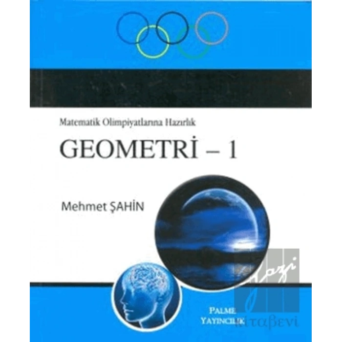 Matematik Olimpiyatlarına Hazırlık Geometri - 1
