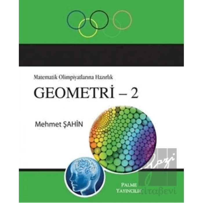 Matematik Olimpiyatlarına Hazırlık Geometri - 2