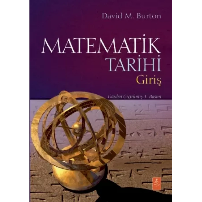MATEMATİK TARİHİ - Giriş - THE HISTORY OF MATHEMATICS- An Introduction