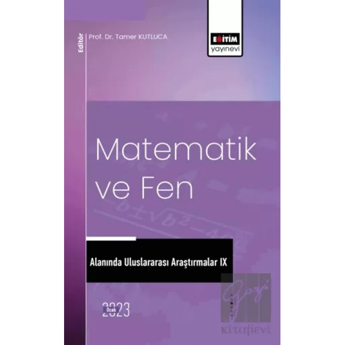 Matematik ve Fen Alanında Uluslararası Araştırmalar IX