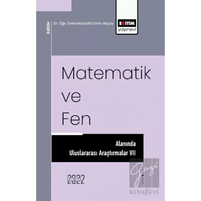 Matematik ve Fen Alanında Uluslararası Araştırmalar VII