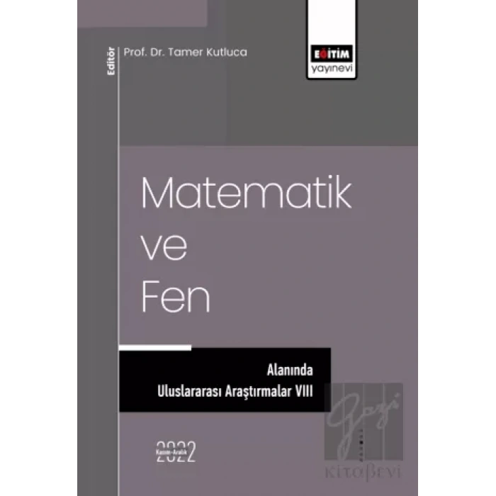 Matematik ve Fen Alanında Uluslararası Araştırmalar VIII