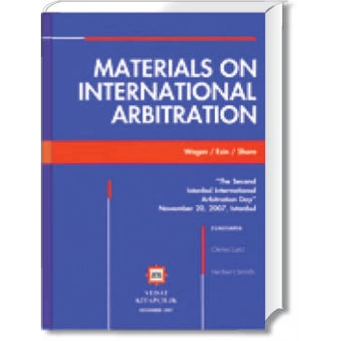 MATERIALS ON INTERNATIONAL ARBITRATION / İ.ESİN