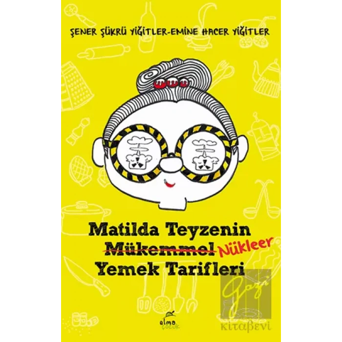 Matilda Teyzenin Nükleer Yemek Tarifleri