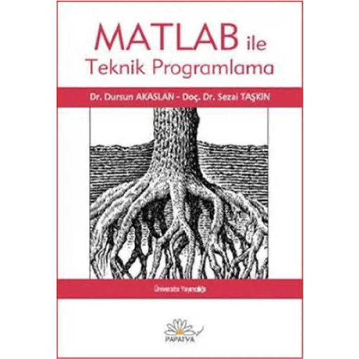 MATLAB İLE TEKNİK PROGRAMLAMA