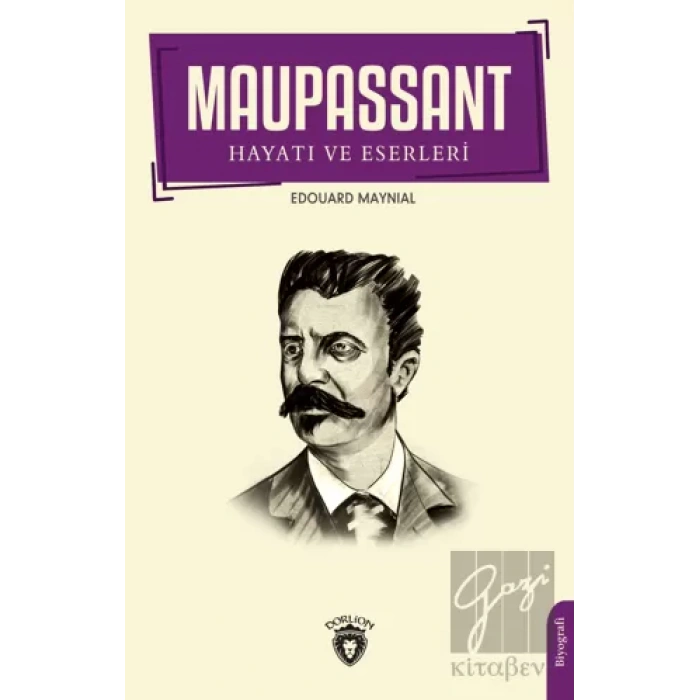 Maupassant Hayatı ve Eserleri