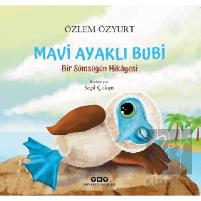 Mavi Ayaklı Bubi a Bir Sümsüğün Hikayesi