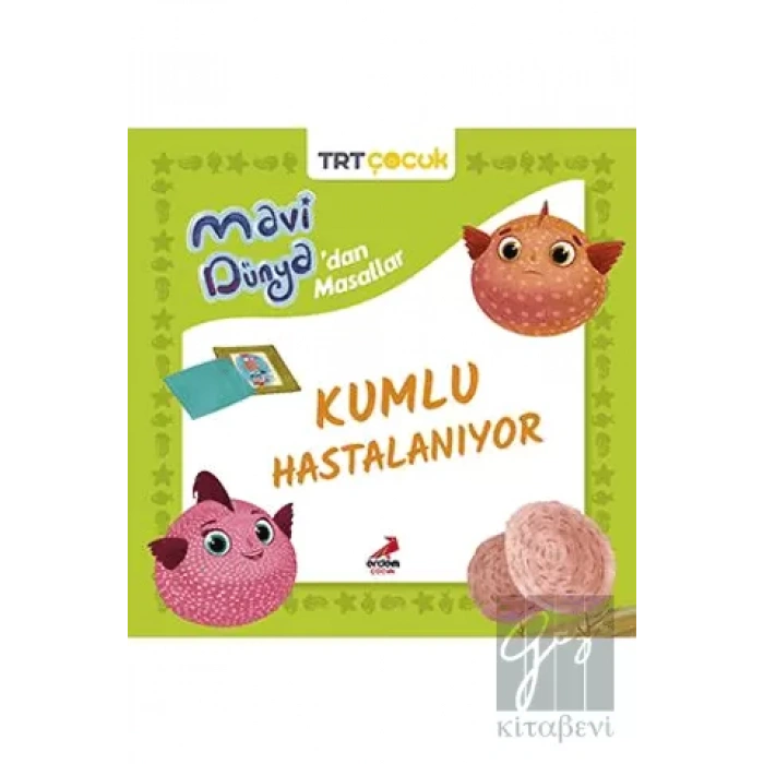 Mavi Dünya’dan Masallar - Kumlu Hastalanıyor