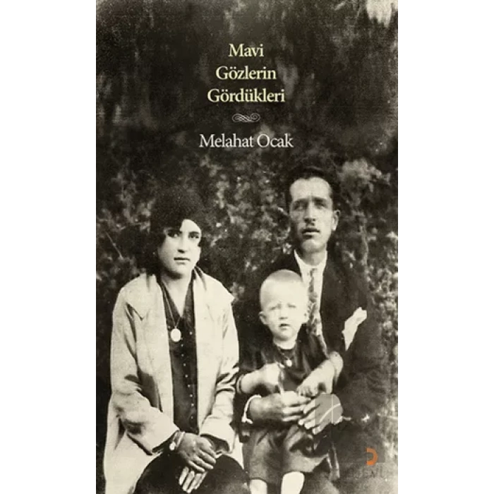 Mavi Gözlerin Gördükleri